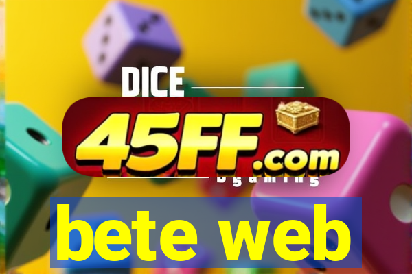 bete web